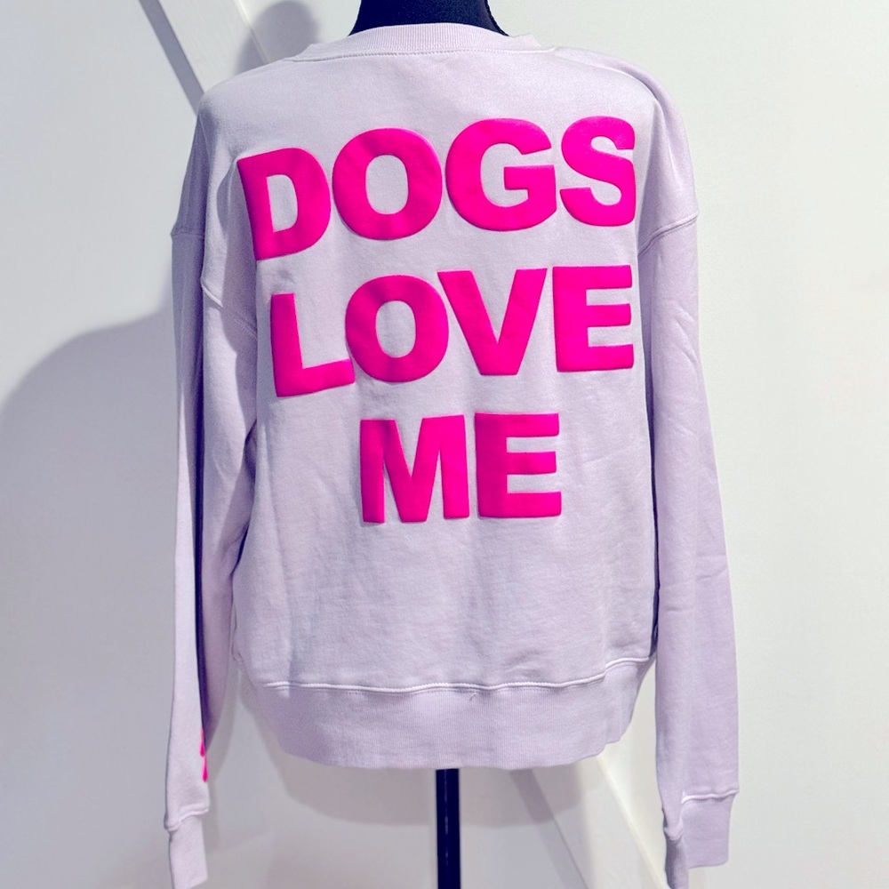NWT Small Dogs Love Me Swestshirt